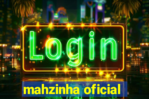 mahzinha oficial